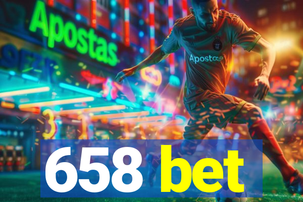 658 bet